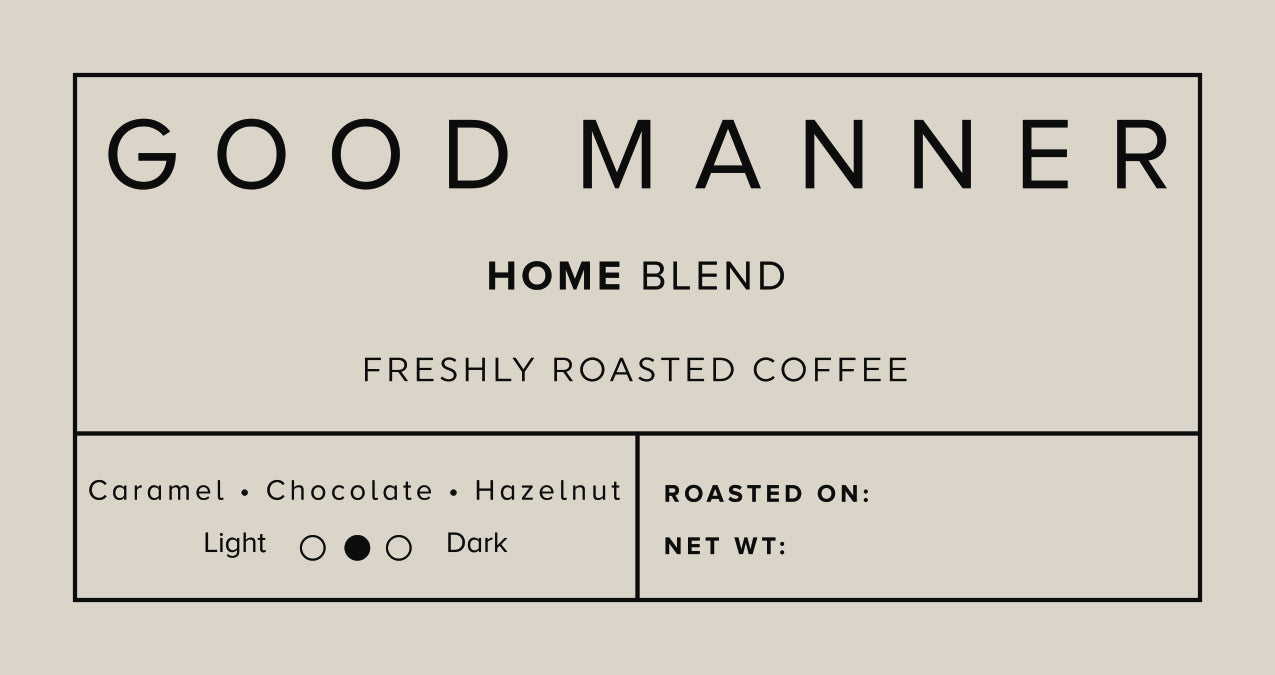 Home Blend - Good Manner